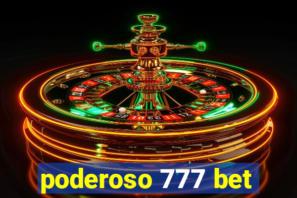 poderoso 777 bet